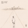 No Way - Single