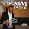 Expensive Taste - Moe Rick lyrics