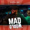 Grind Mode Cypher Mad World 3 - Single (feat. Pestilence, MC_NV, Czaro, Newo2, I B BUmpin, B-Kupps & Space Kase) - Single album lyrics, reviews, download