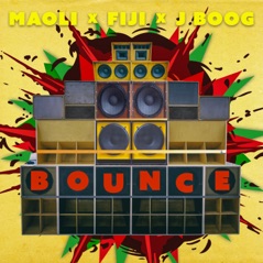 Bounce - Single (feat. J Boog & Fiji) - Single
