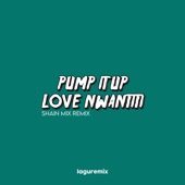 DJ Pump It Up x Love Nwantiti (Thailand Style Remix) artwork