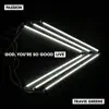 God, You're so Good (Live) - Single album lyrics, reviews, download