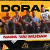 Stream & download Nada Vai Mudar - Single