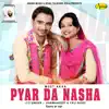 Pyar Da Nasha - EP album lyrics, reviews, download