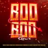 Boo Boo (Remix) [feat. Young Gatillo, Vuelty, Don Forty Time & ANGEL DIOR] - Single album lyrics, reviews, download