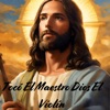 Tocó el Maestro Dios el Violín - Single