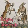 Light Switch (Medieval Version) - Single album lyrics, reviews, download