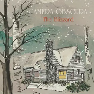 descargar álbum Camera Obscura - The Blizzard