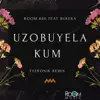 Uzobuyela Kum (EyeRonik Remix) [feat. Bukeka] - Single album lyrics, reviews, download