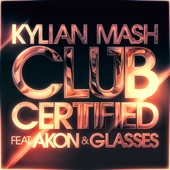 Club Certified (feat. Akon & Glasses) [Bombs Away Remix] artwork