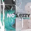 Stream & download NoKezzy (feat. BigBreeze & Zaytoven) - Single