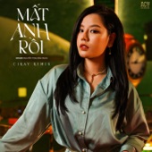 Mất Anh Rồi (Ciray Remix) artwork