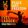 Peace & Freedom - Ivan Prik RMX - Single