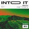 Into It - Single