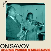 On Savoy: Charlie Parker & Miles Davis artwork