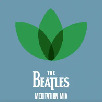 Meditation Mix - EP by The Beatles album reviews, ratings, credits