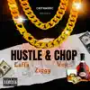 Hustle & Chop - Single album lyrics, reviews, download
