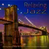 Relaxing Jazz: Calming Sounds of Hammond and Guitar, Instrumental Relaxation album lyrics, reviews, download