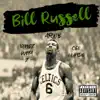 Bill Russell (feat. AROB & CEO HUNDO) - Single album lyrics, reviews, download