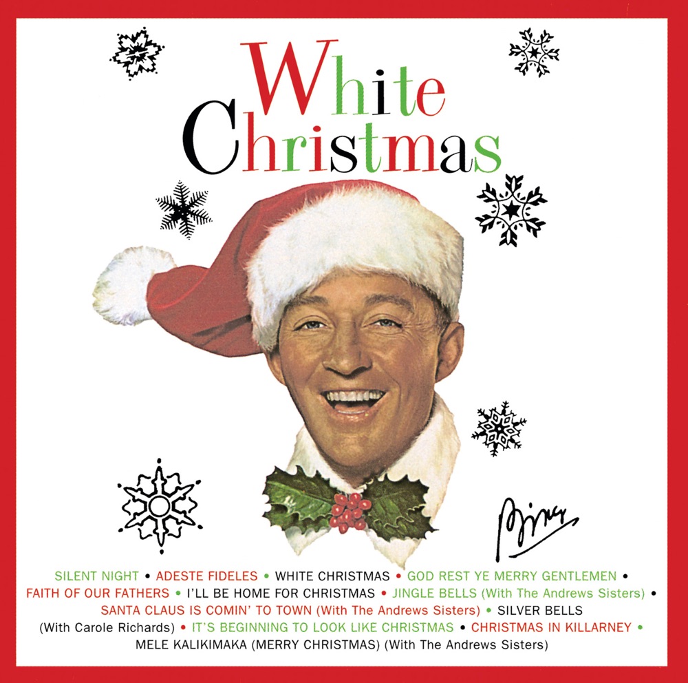 White Christmas by Bing Crosby