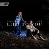 Lied to You - Single