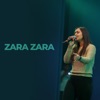 Zara Zara - Single