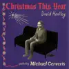 Stream & download Christmas This Year (feat. Michael Cerveris) - Single