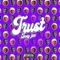 Trust - Joey Jae lyrics