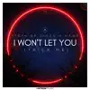 I Won't Let You (Trick Me) [Extended] - Single album lyrics, reviews, download
