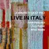 John Patitucci Trio: Live in Italy album lyrics, reviews, download