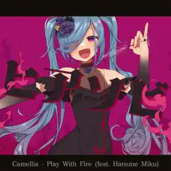 Play-With-Fire / Hiasobi - Single by Camellia album reviews, ratings, credits