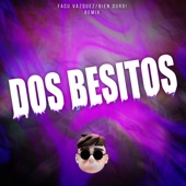 Dos Besitos (Remix) artwork