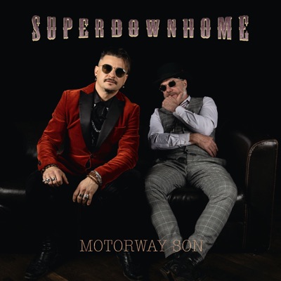 Motorway Son - Superdownhome