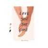 Love You the Same - Single