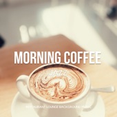 Good Morning Coffee (BGM Mix) artwork