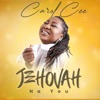 Jehovah Na You - Single