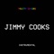 Jimmy Cooks (Instrumental) artwork