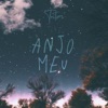 Anjo Meu - Single