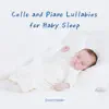Cello and Piano Lullabies for Baby Sleep album lyrics, reviews, download