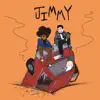 Jimmy - Single album lyrics, reviews, download