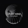 On My Mind - Single