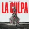 La Culpa - Single album lyrics, reviews, download