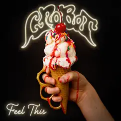 Feel This by Crobot album reviews, ratings, credits
