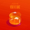 Viski ve Dans - Single