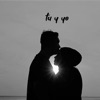 Tu Y Yo - Single