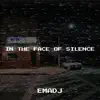 In the Face of Silence song lyrics