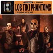 Los Tiki Phantoms - Mar De Fuego