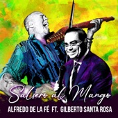 Salsero al Mango (feat. Gilberto Santa Rosa) artwork