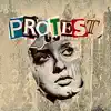 Protest - Single album lyrics, reviews, download
