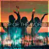 Top of the World album lyrics, reviews, download